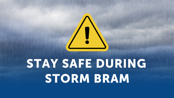 Stay Safe During Storm Bram