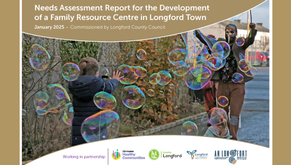 Needs Assessment Report for the Development of a Family Resource Centre in Longford Town