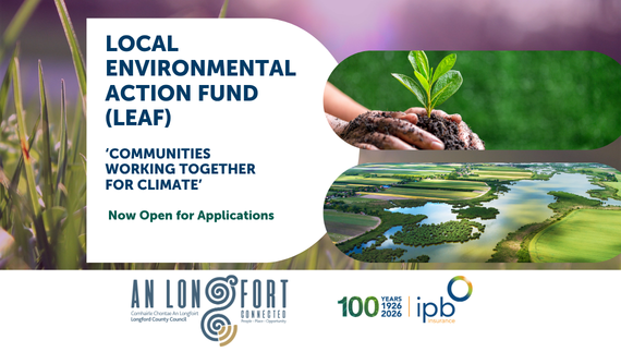 The Local Environmental Action Fund (LEAF) Is Now Open