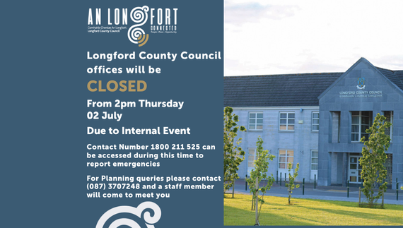 Longford County Council Office Closure this Thursday, 02 July